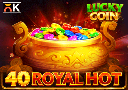 40 Royal Hot Lucky Coin oyunu