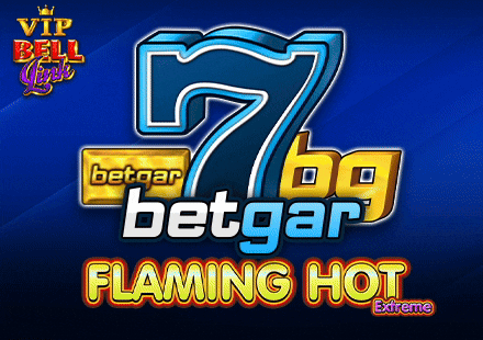 Betgar Flaming Hot Extreme VIP Bell Link oyunu