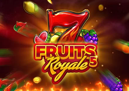 FRUITS ROYALE 5 oyunu